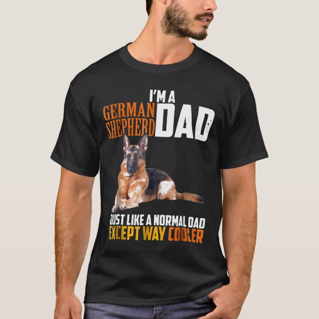 T-shirt Im A German Shepherd Dad (Devant)