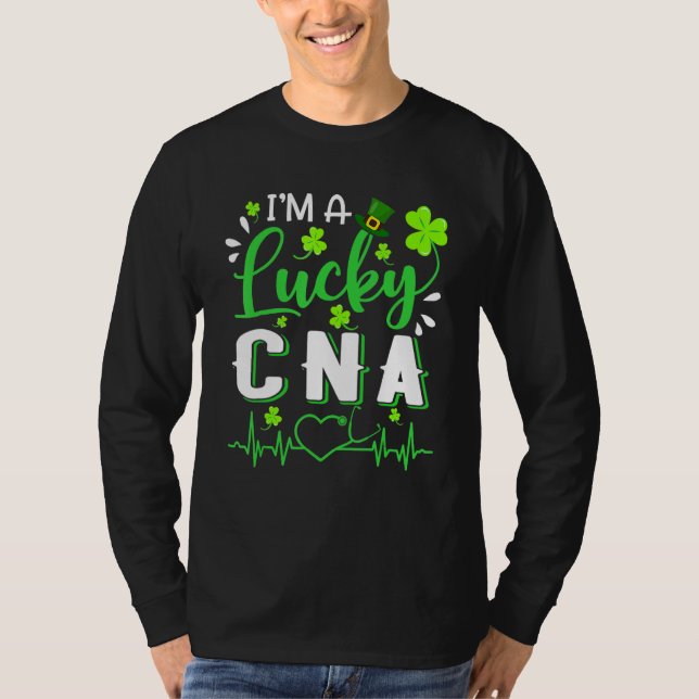 T-shirt I'm A Lucky CNA Nurse Shamrock Top Hat St Patrick' (Devant)
