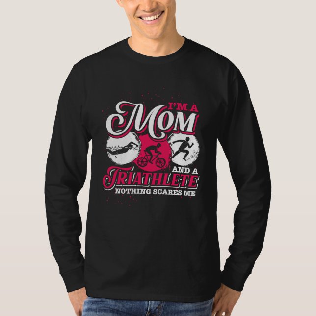 T-shirt Im A Mom And A Triathlete Triathlon (Devant)