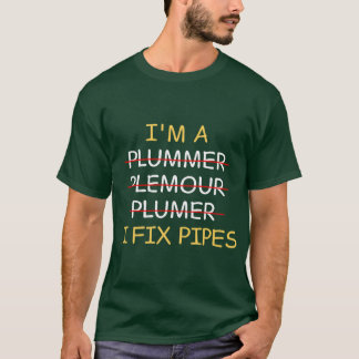T-shirt Im a Plumber I Fi Pipes Funny retro