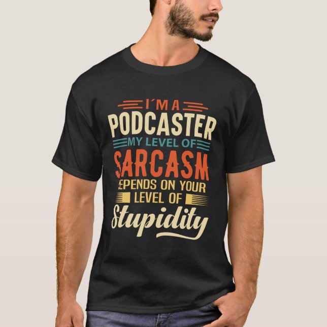 T-shirt I'm A Podcaster (Devant)