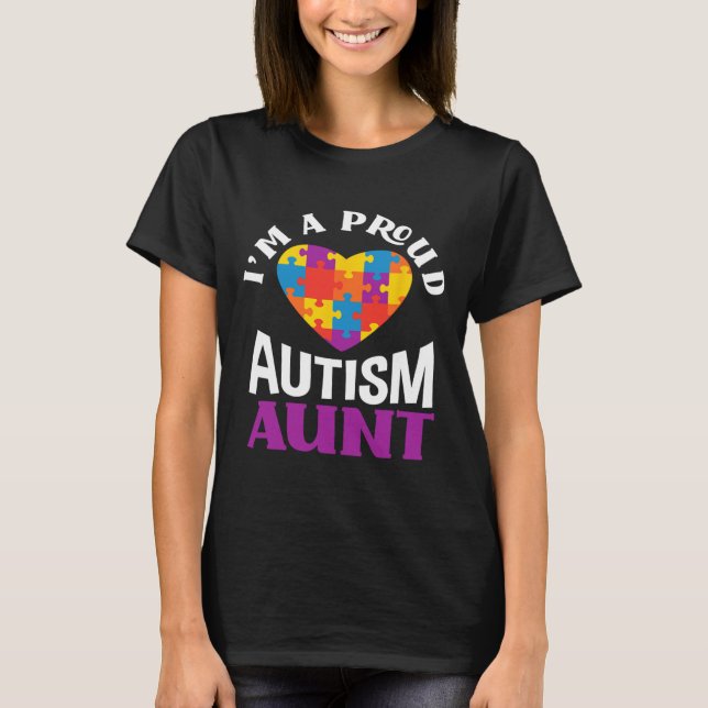 T-shirt I'm A Proud Autism Aunt Puzzle Heart Autism Awaren (Devant)
