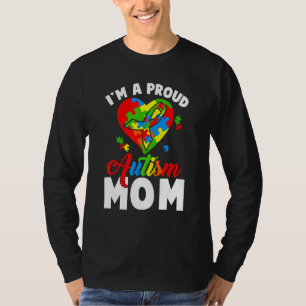 T-shirt I'm A Proud Autism Mom Proud Autism Syndrome Aware