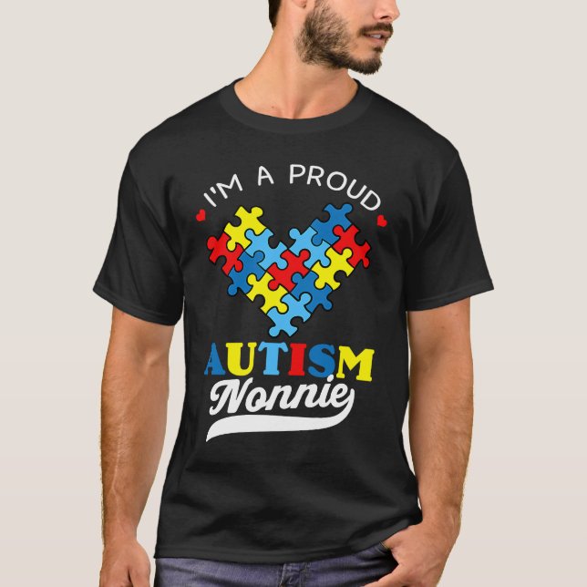 T-shirt I'm A Proud Nonnie Autism Awareness Heart Autistic (Devant)