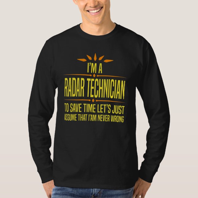 T-shirt Im a Radar Technician (Devant)