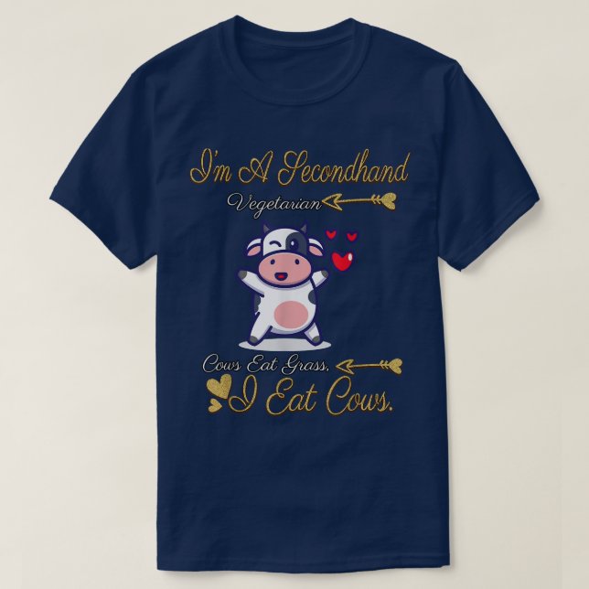 T-shirt I'm A Secondhand Vegetarian Funny Sarcasm  (Design devant)