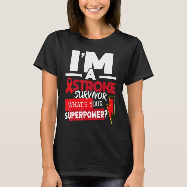 T-shirt I'm A Stroke Survivor  Stroke Awareness Red Ribbon (Devant)