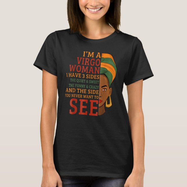 T-shirt I'm A Virgo Woman I Have 3 Sides (Devant)