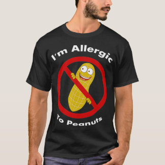 T-shirt Im Allergic To Peanuts