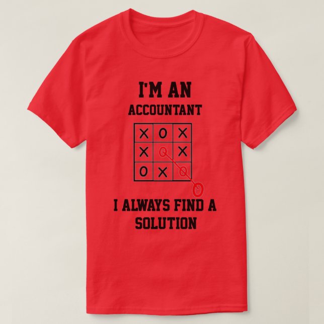 T-shirt Im An Accountant I Always Find A Solution (Design devant)