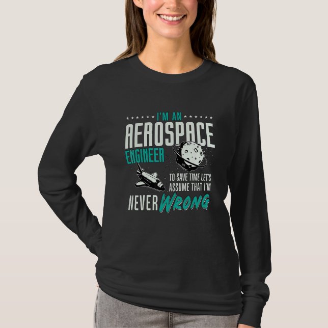 T-shirt I'm An Aerospace Enginee Space Engineering Rocket  (Devant)
