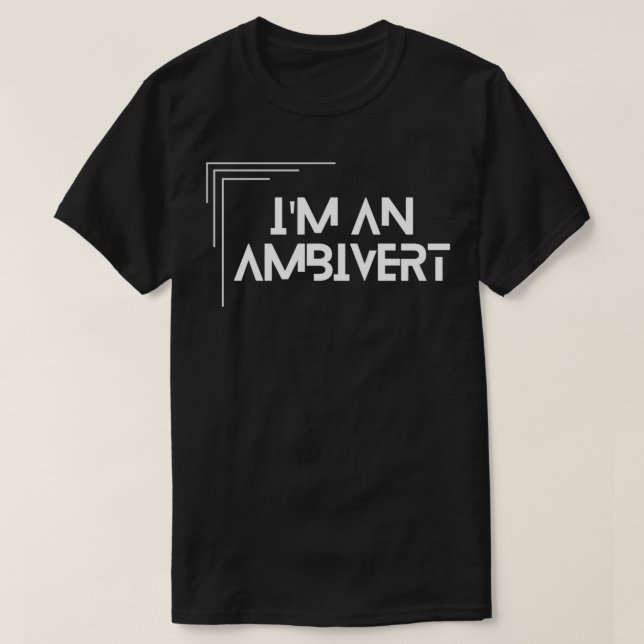 T-shirt im an ambivert (Design devant)