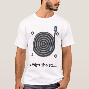 T-shirt Im avec le DJ