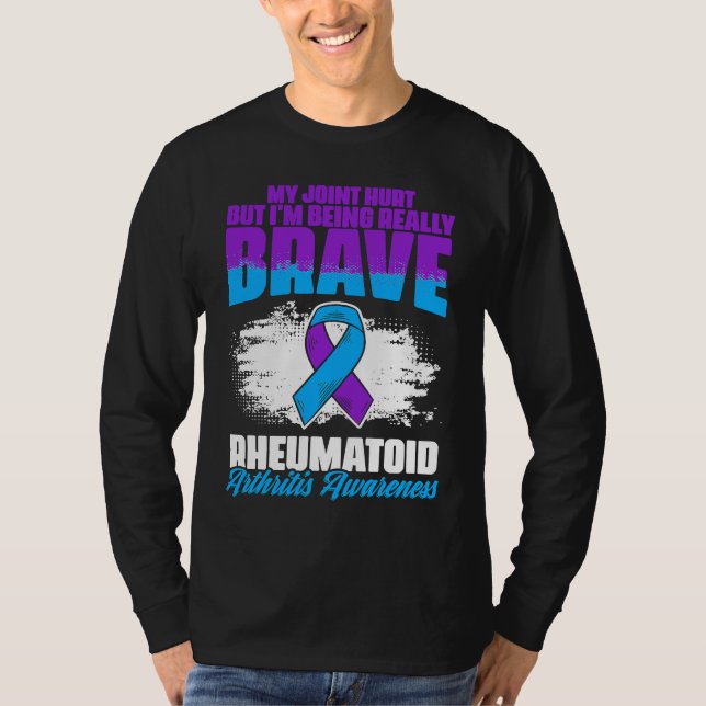 T-shirt I'm Being Really Brave Ribbon Rheumatoid Arthritis (Devant)