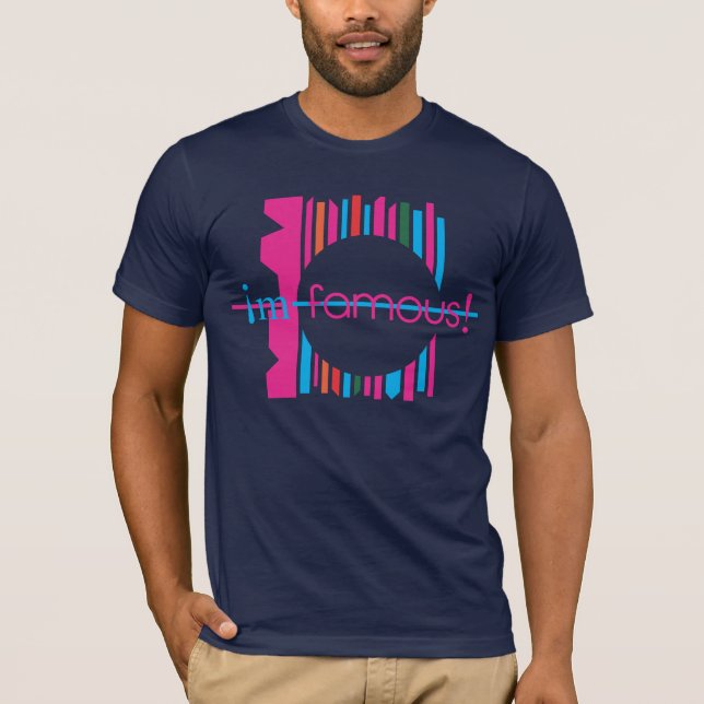 T-shirt Im célèbre (Devant)