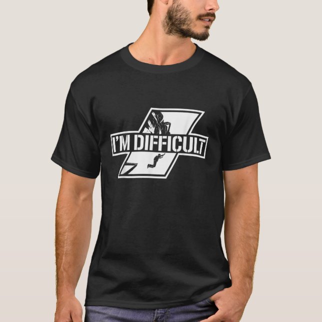 T-shirt I'm Difficult Base Jumping Parachute Thrill Seeker (Devant)