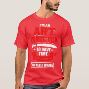 T-shirt Im Directeur Art