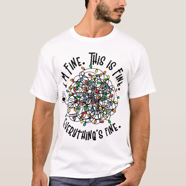 T-shirt I'm Fine This Fine Light Led (Devant)