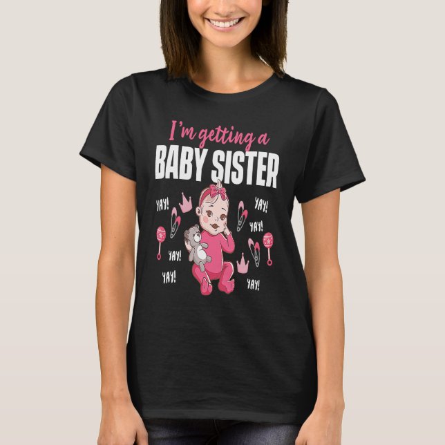 T-shirt I'm Getting A Baby Sister Babysitting Daycare Prov (Devant)