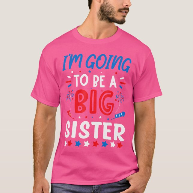 T-shirt I'M Going To Be A Big Sister Gender Reveal Firewor (Devant)