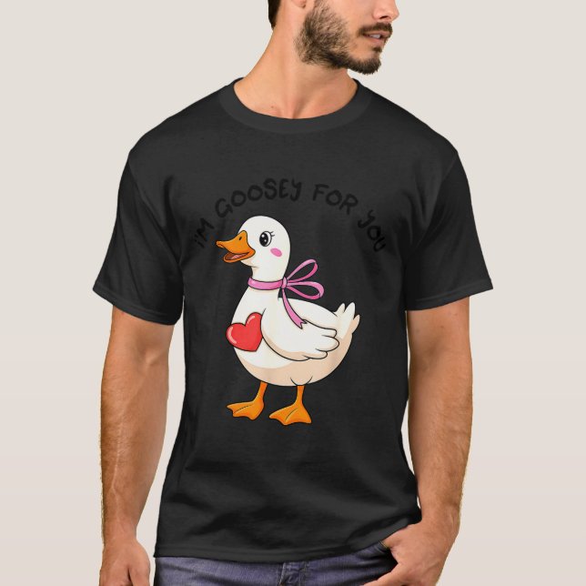 T-shirt I'm Goosey For You Coquette Valentine Goose  (Devant)