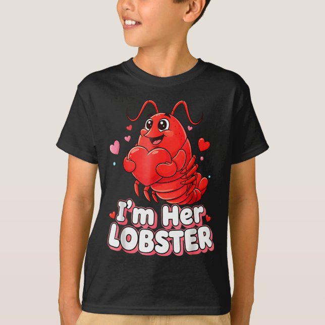 T-shirt I'm Her Lobster Matching Couple Valentine's Day Wo (Devant)