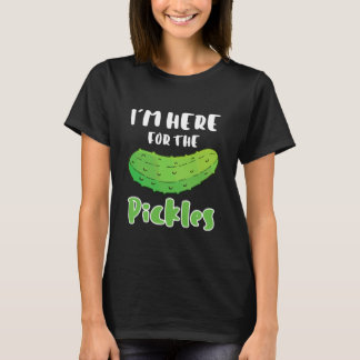 T-shirt Im Here for The Pickles Cucumbers Cucumber Vegetab