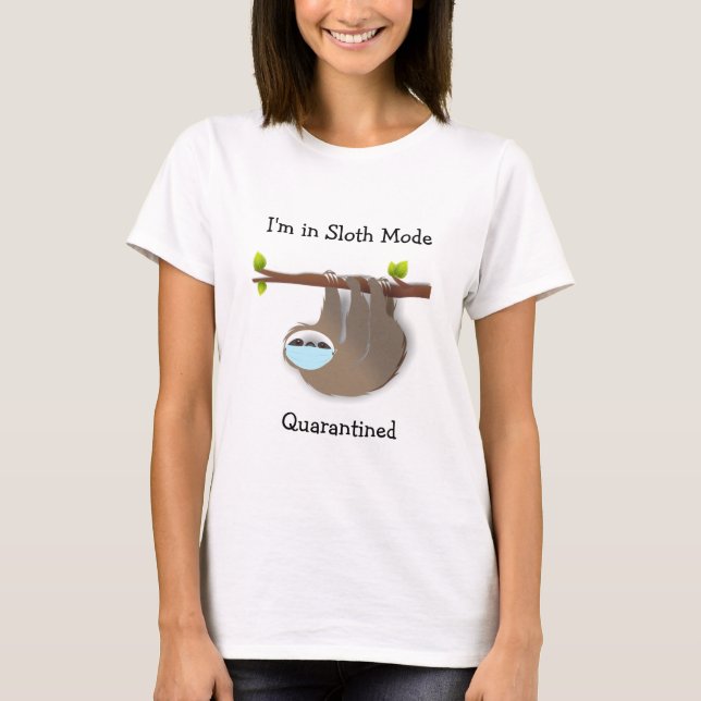 T-shirt "I'm in Sloth Mode" Sloth Brown avec Masque Médica (Devant)