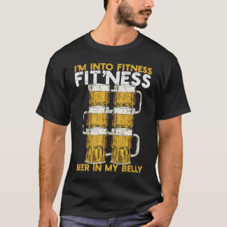 T-shirt I'm Into Fitness Beer For Beer And Work Out Fitnes