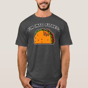 T-shirt Im Into Fitness Cool Tacos Nouveauté
