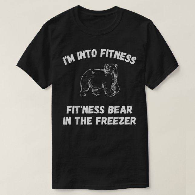 T-shirt I'm Into Fitness Fit'Ness Bear In The Freezer Nove (Design devant)