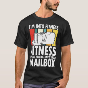 T-shirt I'm Into Fitness Whole Package In Your Mailbox