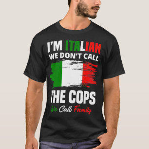 T-shirt I'm Italian Family Mafia Funny Italy Italian Pullo
