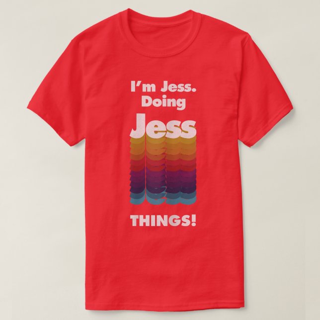 T-shirt I'm Jess Doing Jess Things Funny Birthday Gru (Design devant)