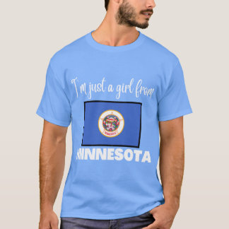 T-shirt Im just a girl from Minnesota State pride design f