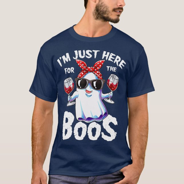 T-shirt Im Just Here For The Boos Funny Halloween Ghost (Devant)