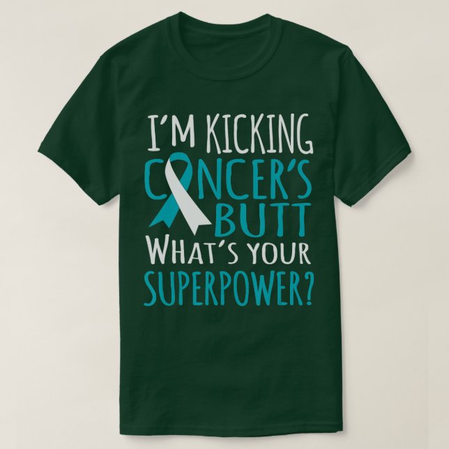 T-shirt Im Kicking Cancers Butt Cervical Sensibilisation S (Design devant)
