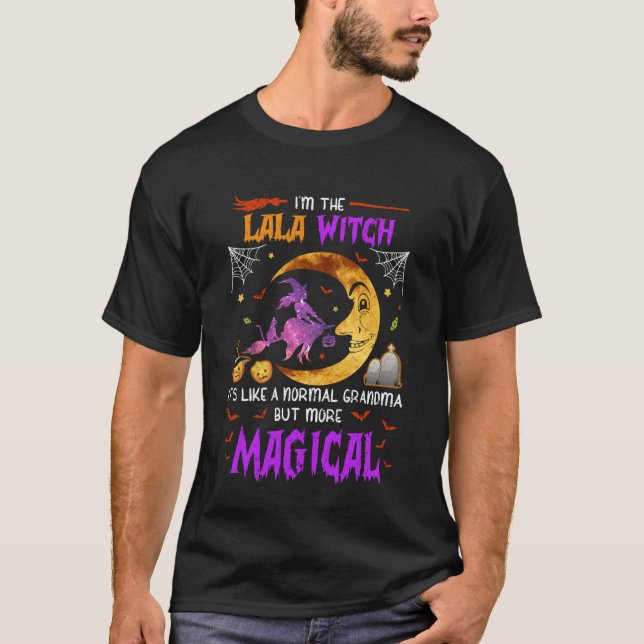 T-shirt I'm Lala Witch Cute Grandma Magical Halloween (Devant)