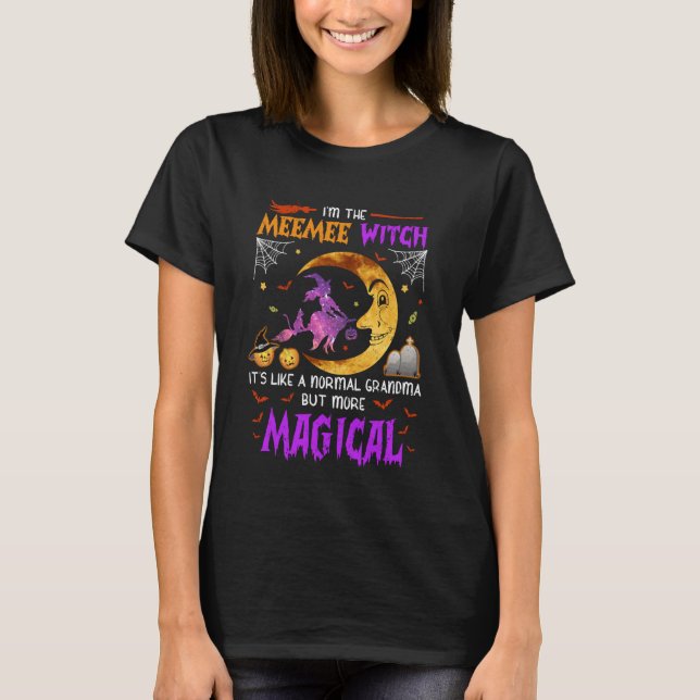 T-shirt I'm Meemee Witch Cute Grandma Magical Halloween (Devant)