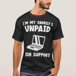 T-shirt Im Mes Familles Support Technique Non Payé Assista