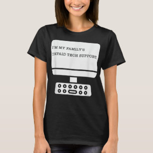 T-shirt Im Mes Familles Support Technique Non Payé Drôle T