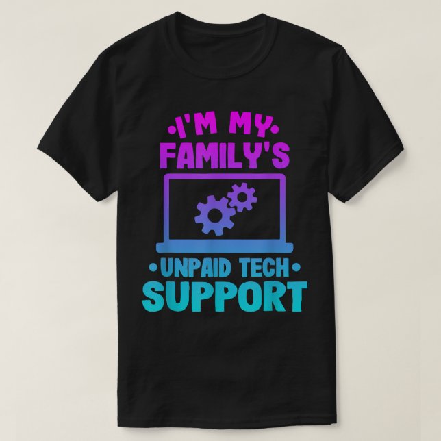 T-shirt Im Mes Familles Support Technique Non Payé Funny O (Design devant)