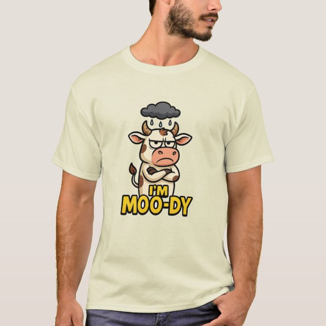 T-shirt I'm Moo-dy Shirt (Devant)