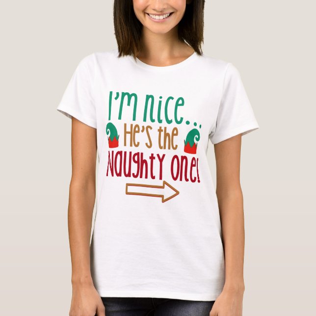 T-shirt Im Nice Hes Naughty Elf Casquette (Devant)