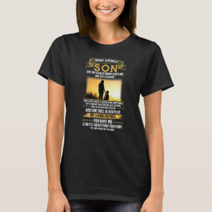 T-shirt I'm Not A Perfect Son But My Crazy Loves Me Mo