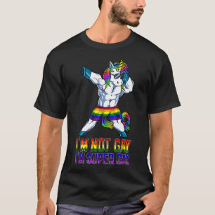 T-shirt Im Not Gay Im Super Gay Lgbt Bodybuilding Unicorne