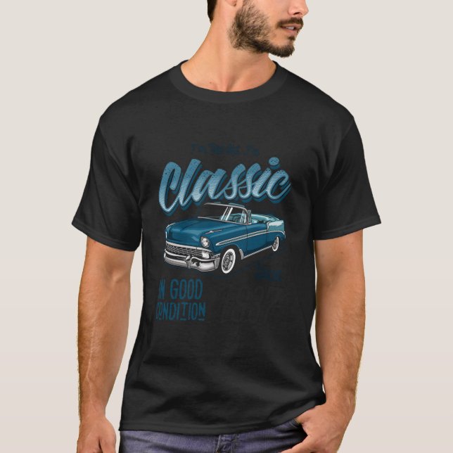 T-shirt I'M Not Old I'M Car Born In 1937 (Devant)