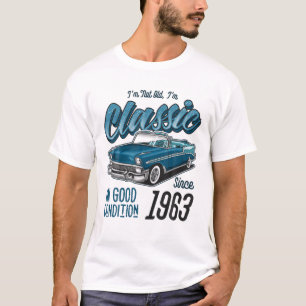 T-shirt I'm Not Old I'm Classic Car Vintage Born In 1963