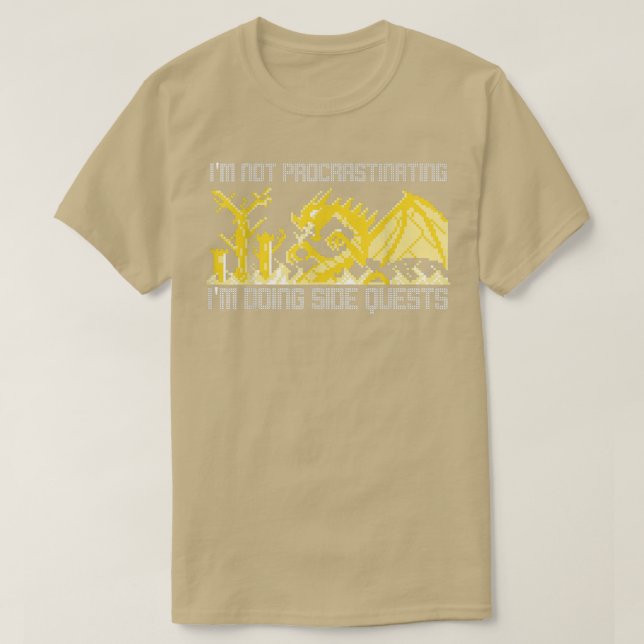T-shirt I'm Not Procrastinating I'm Doing Side Quests Ugly (Design devant)