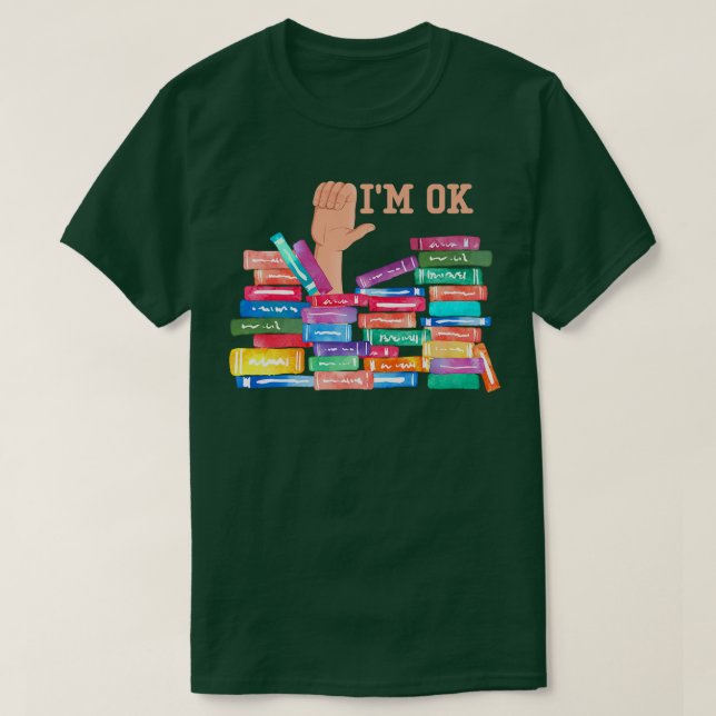 T-shirt IM ok sauvage à propos des livres, amoureux du liv (Design devant)